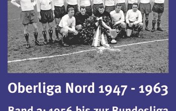 Buchcover: "Oberliga Nord 1947 - 1963" Band 2, 1956 bis zur Bundesliga