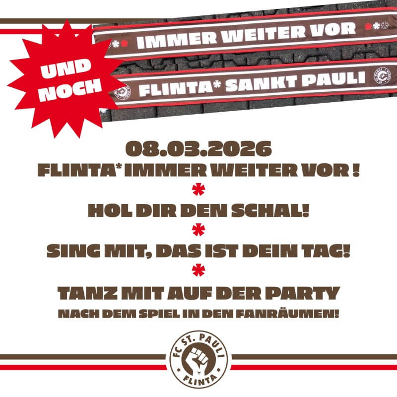 Flinta*Schal "Immer weiter vor - Flinta* Sankt Pauli Außerdem nach dem Spiel Party in den Fanräumen