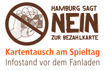 Hamburg sagt NEIN zur Bezahlkarte! St. Pauli ist solidarisch. Kartentausch an jedem Heimspieltag. Drei bis eine Stunde vor Anpfiff am Stand vor dem Fanladen. https://Bezahlkarte-Nein.de
