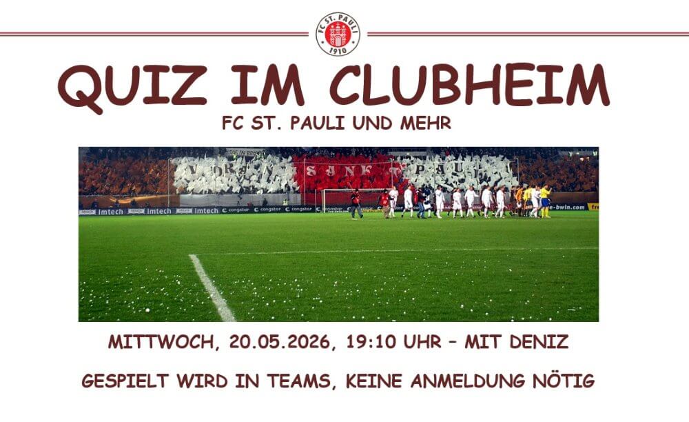 Quiz im Clubheim, FCSP und mehr.
Mittwoch, 20. Mai 2026, 19.10 Uhr