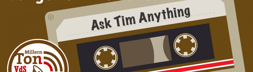 Grafik zur Saisonvorschau MillernTon Meets. Eine Kassette trägt den Titel "Ask Tim Anything". Dazu das Logo des MillernTon VdS/NdS