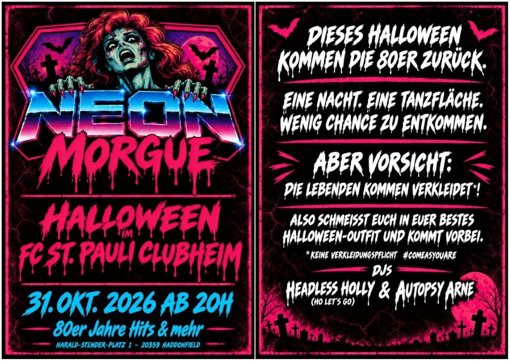 Neon Morgue - Halloween im FC St. Pauli Clubheim. 31.10.2026 ab 20 Uhr, 80er Hits und mehr. DJs Headless Holly & Autopsy Arne. Keine Verkleidungspflicht.